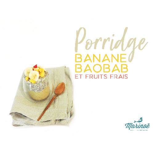 Porridge banane baobab & fruits frais